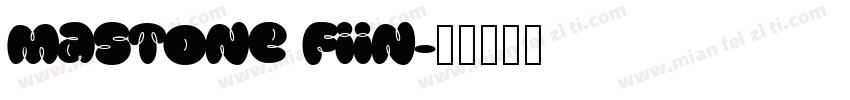 mastone fiin字体转换